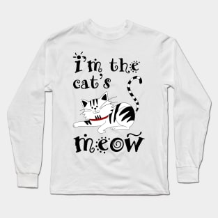 I'm the Cat's Meow Long Sleeve T-Shirt